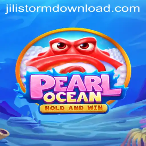 Exploring PearlOcean: The Thrilling World of JILI Storm